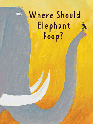cover image of Where Should Elephant Poop?